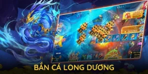 Bắn cá long dương